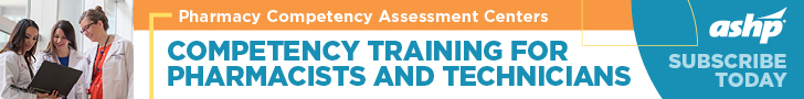 Competency training for pharmacists and technicians. subscribe today