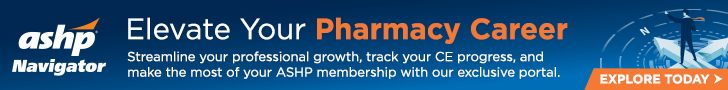 Elevate your pharmacy career. streamline your professional growth, track your CE progress, and make the most of your ASHP membership with our exclusive portal. Explore the ASHP Navigator today