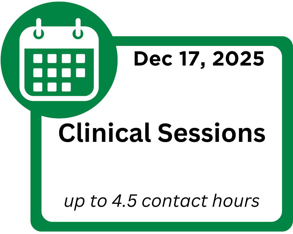 Dec 17, 2025. Climical Session up to 4.5 contact hours. 